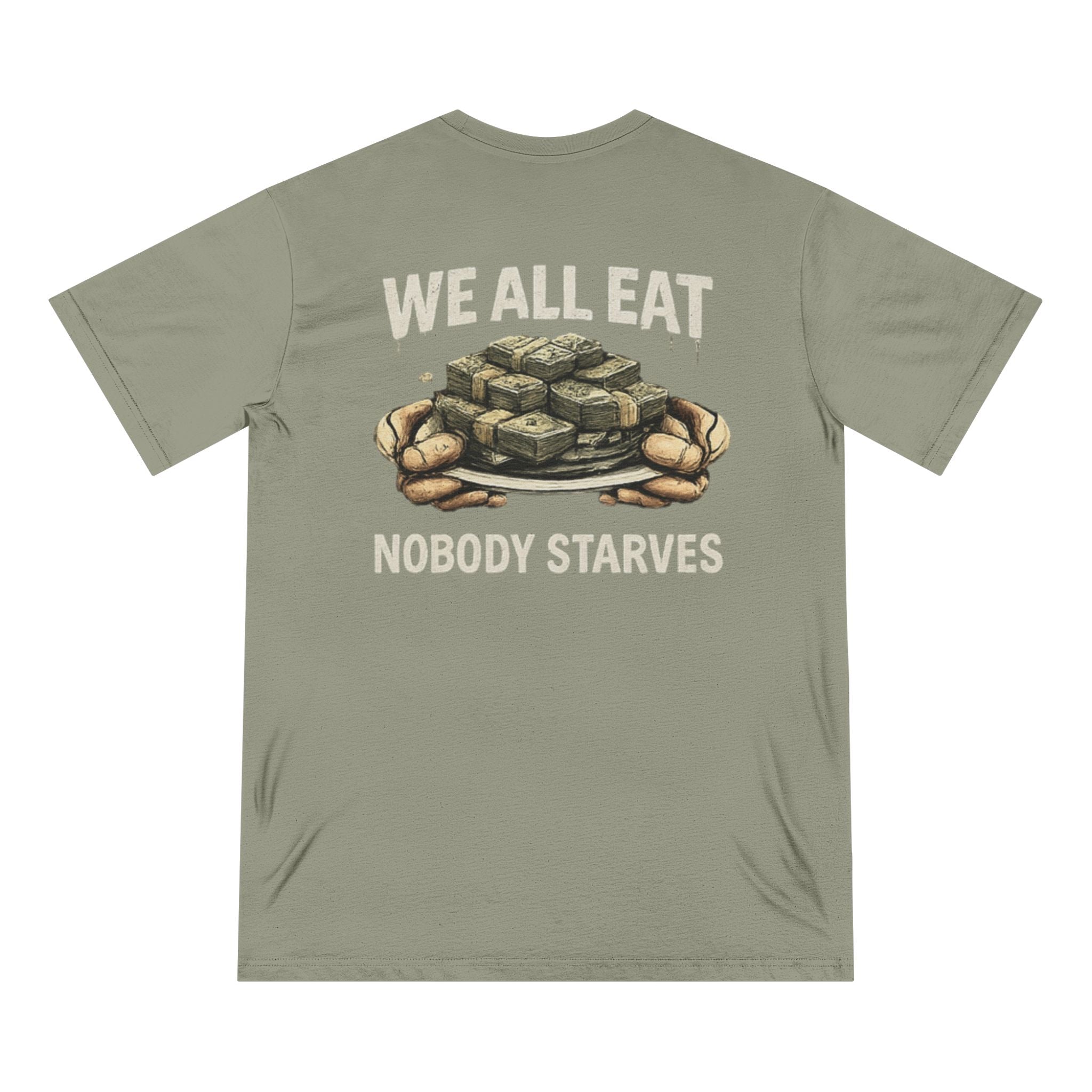 W.A.F "We All Eat Nobody Starves" Graphic Tee