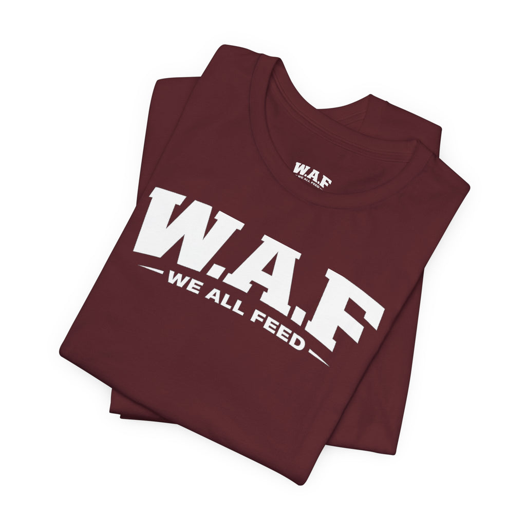 W.A.F. 'We All Feed' Women’s Tee