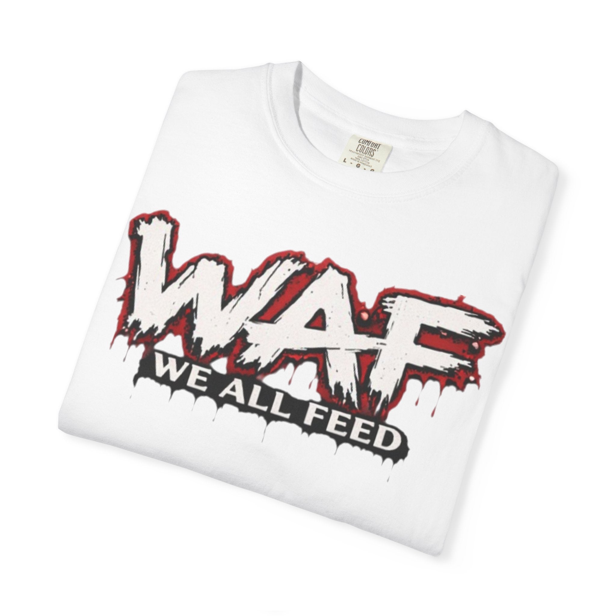 WAF "We All Feed" Graphic Tee