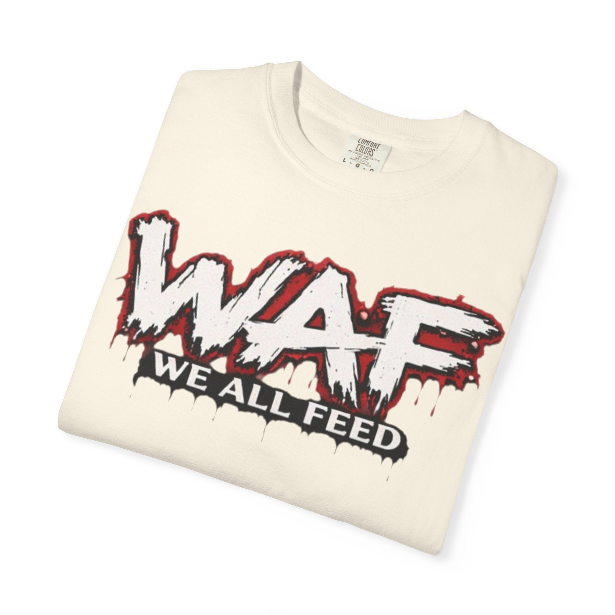 WAF "We All Feed" Graphic Tee