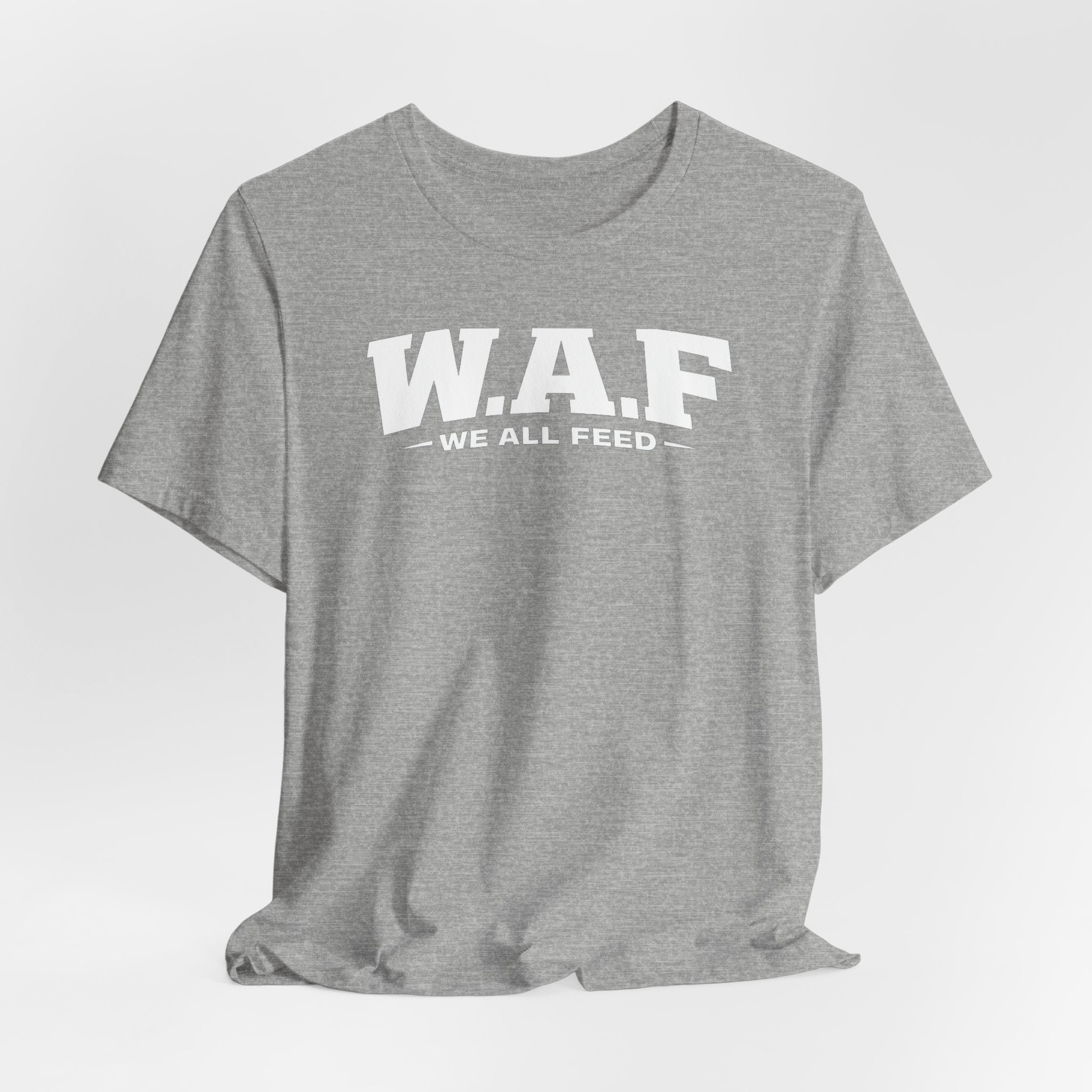 W.A.F. 'We All Feed' Women’s Tee