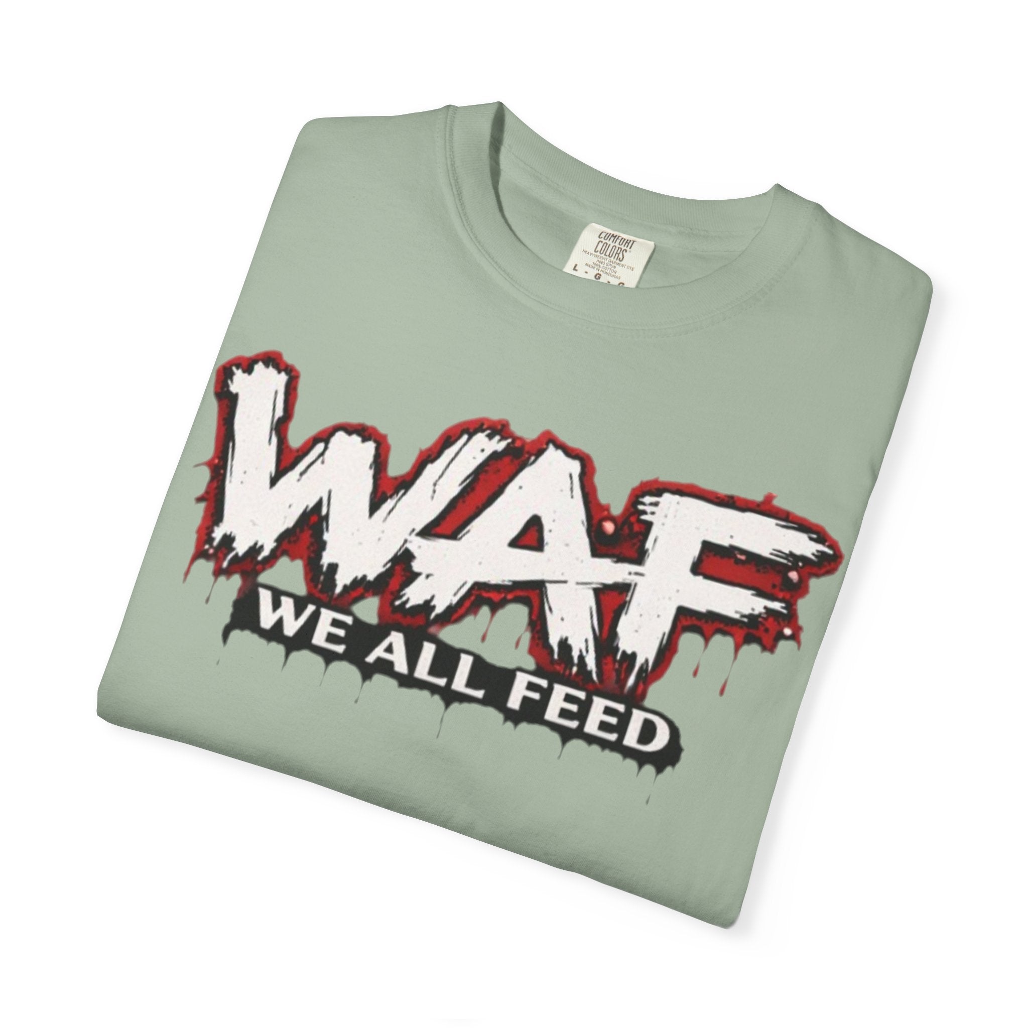 WAF "We All Feed" Graphic Tee