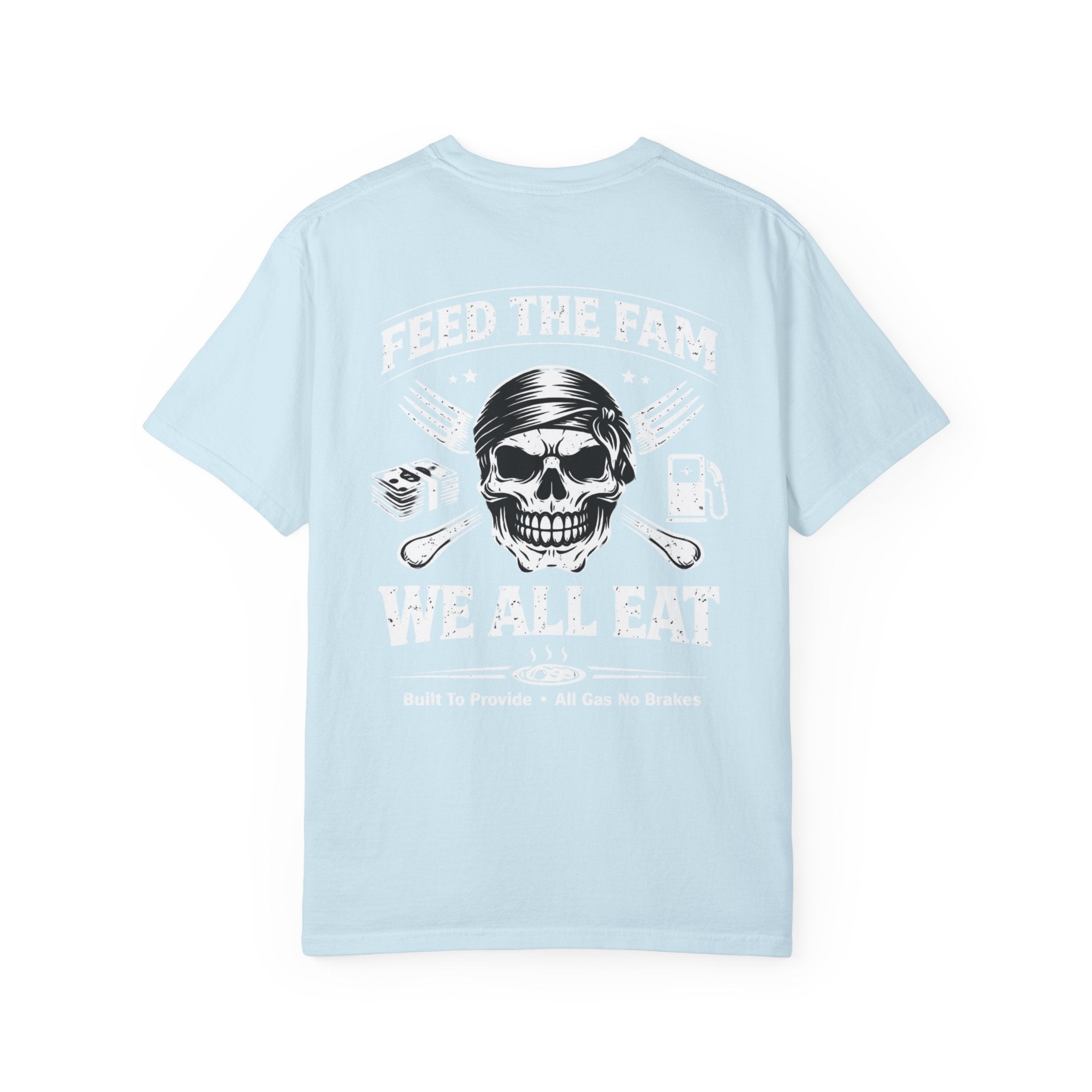 We All Eat "Feed the Fam" Skull T-Shirt