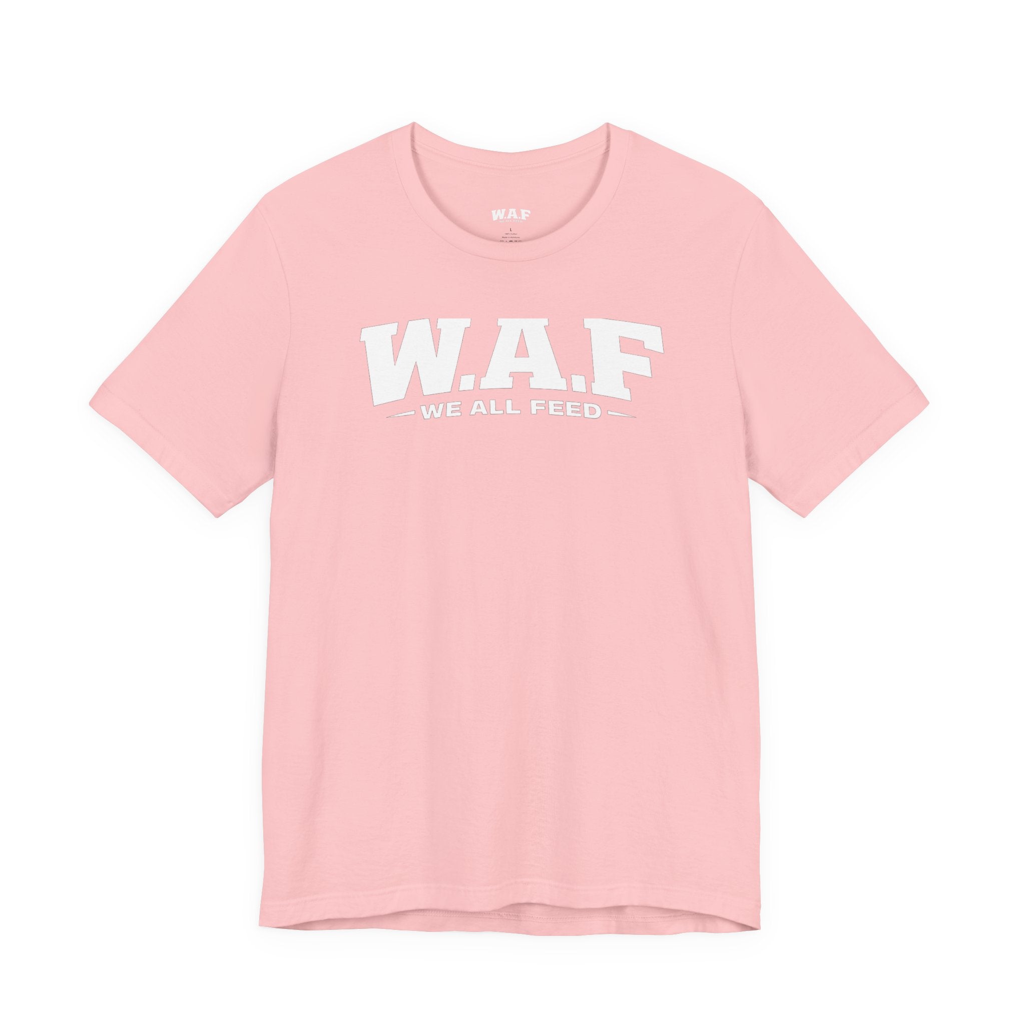 W.A.F. 'We All Feed' Women’s Tee