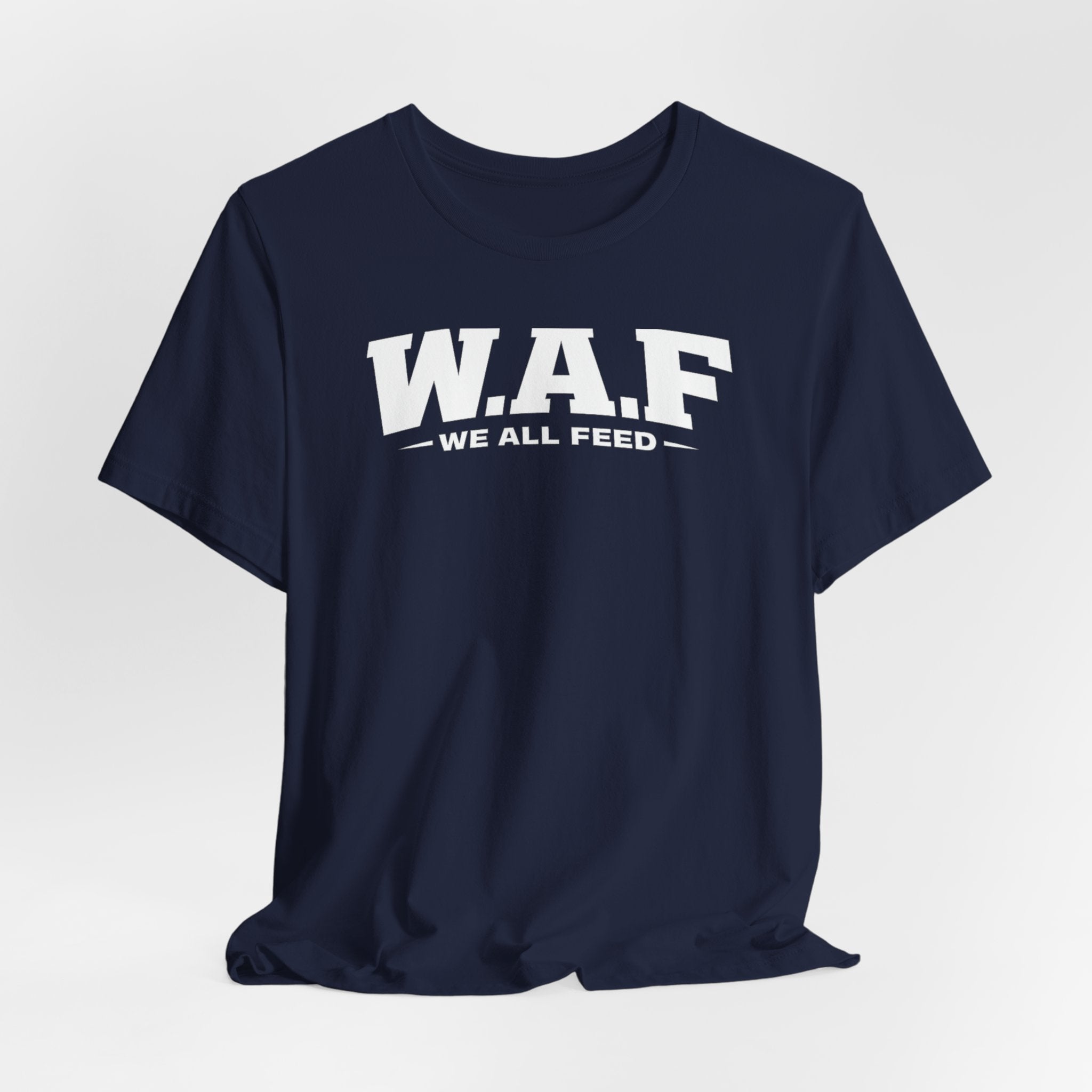 W.A.F. 'We All Feed' Women’s Tee