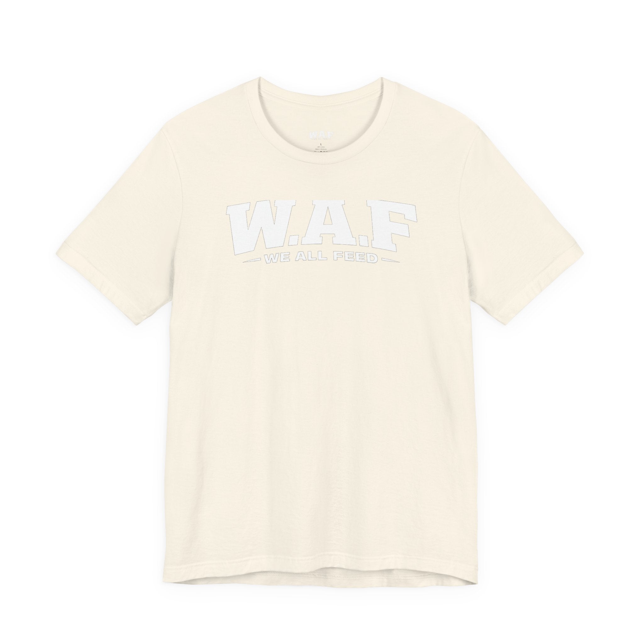 W.A.F. 'We All Feed' Women’s Tee