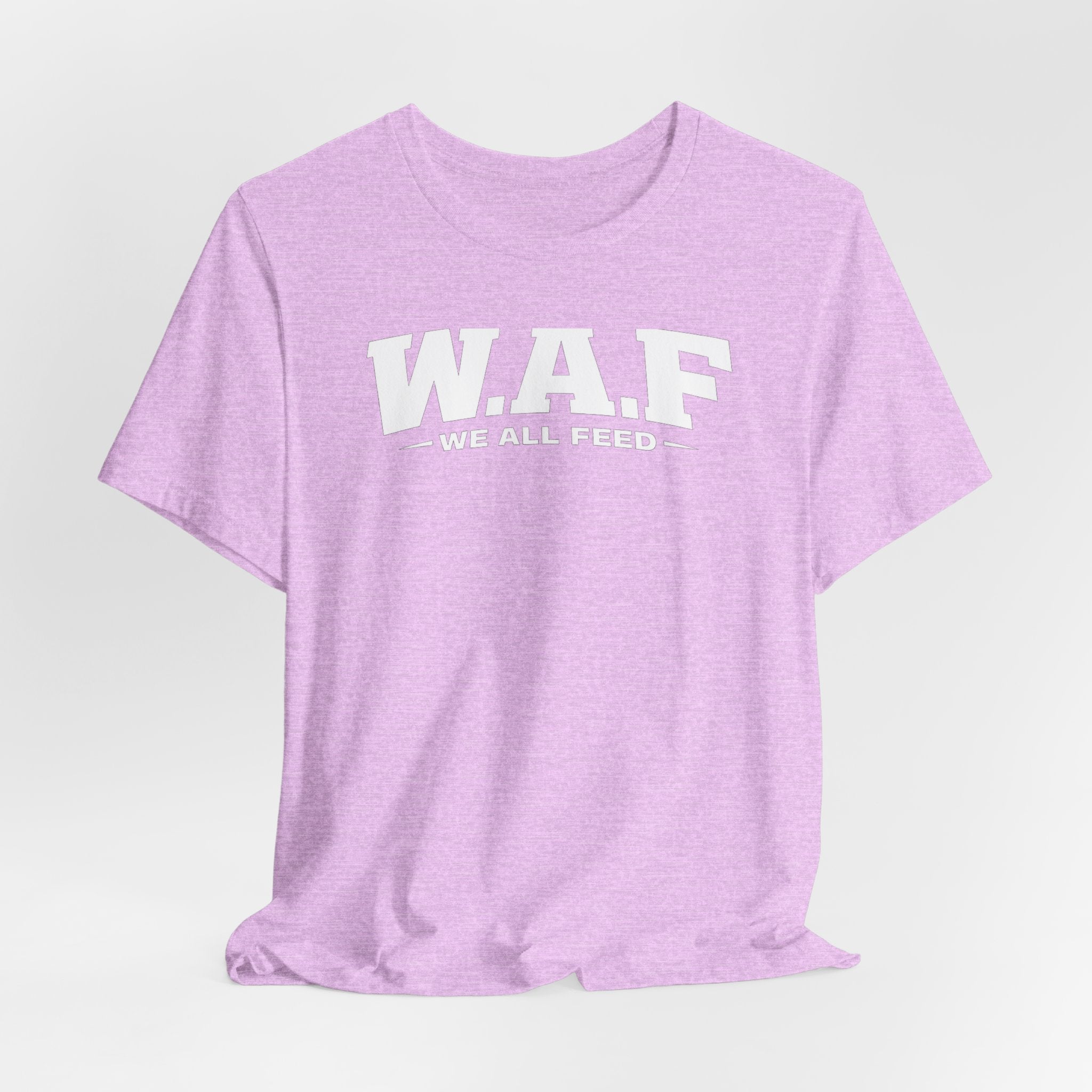 W.A.F. 'We All Feed' Women’s Tee