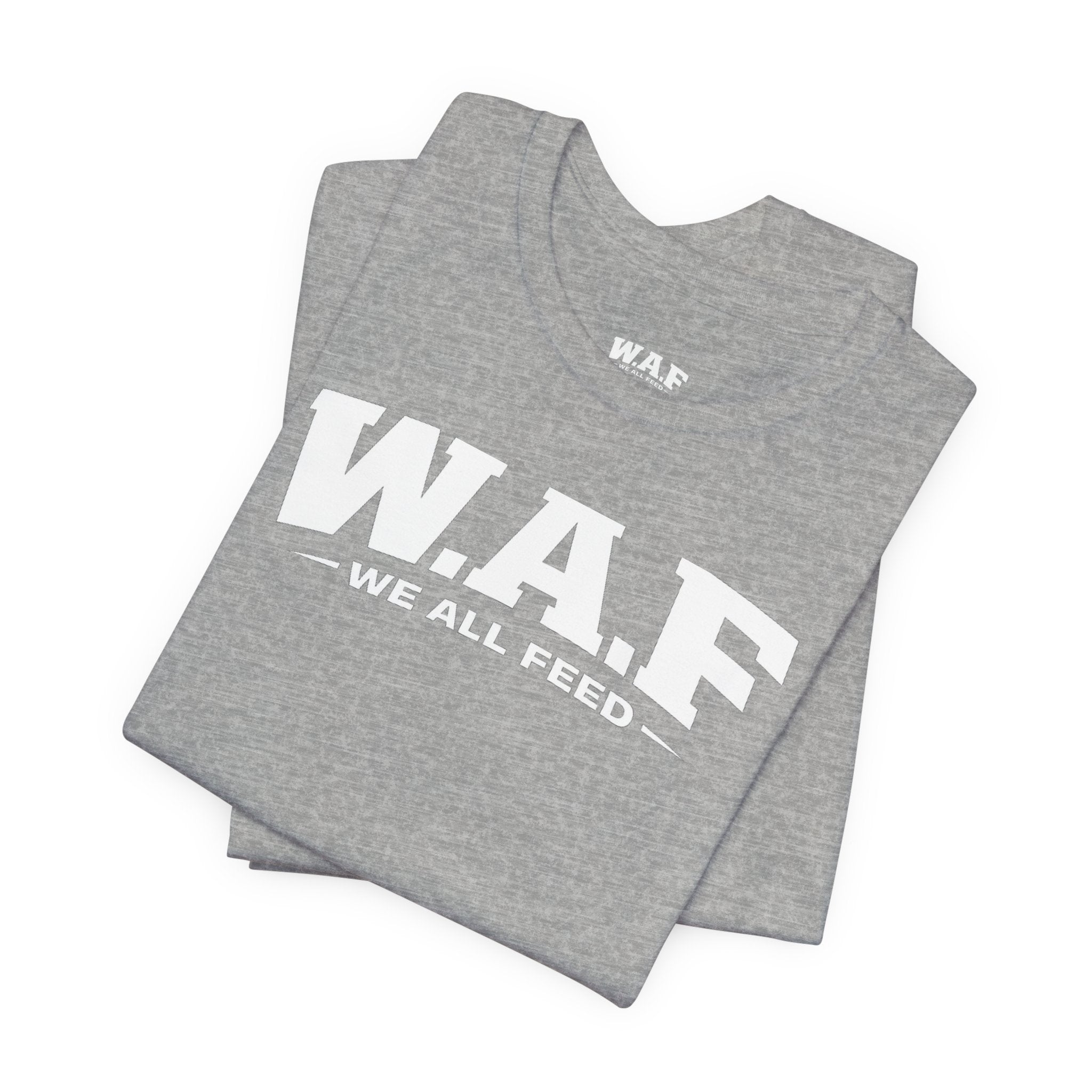 W.A.F. 'We All Feed' Women’s Tee