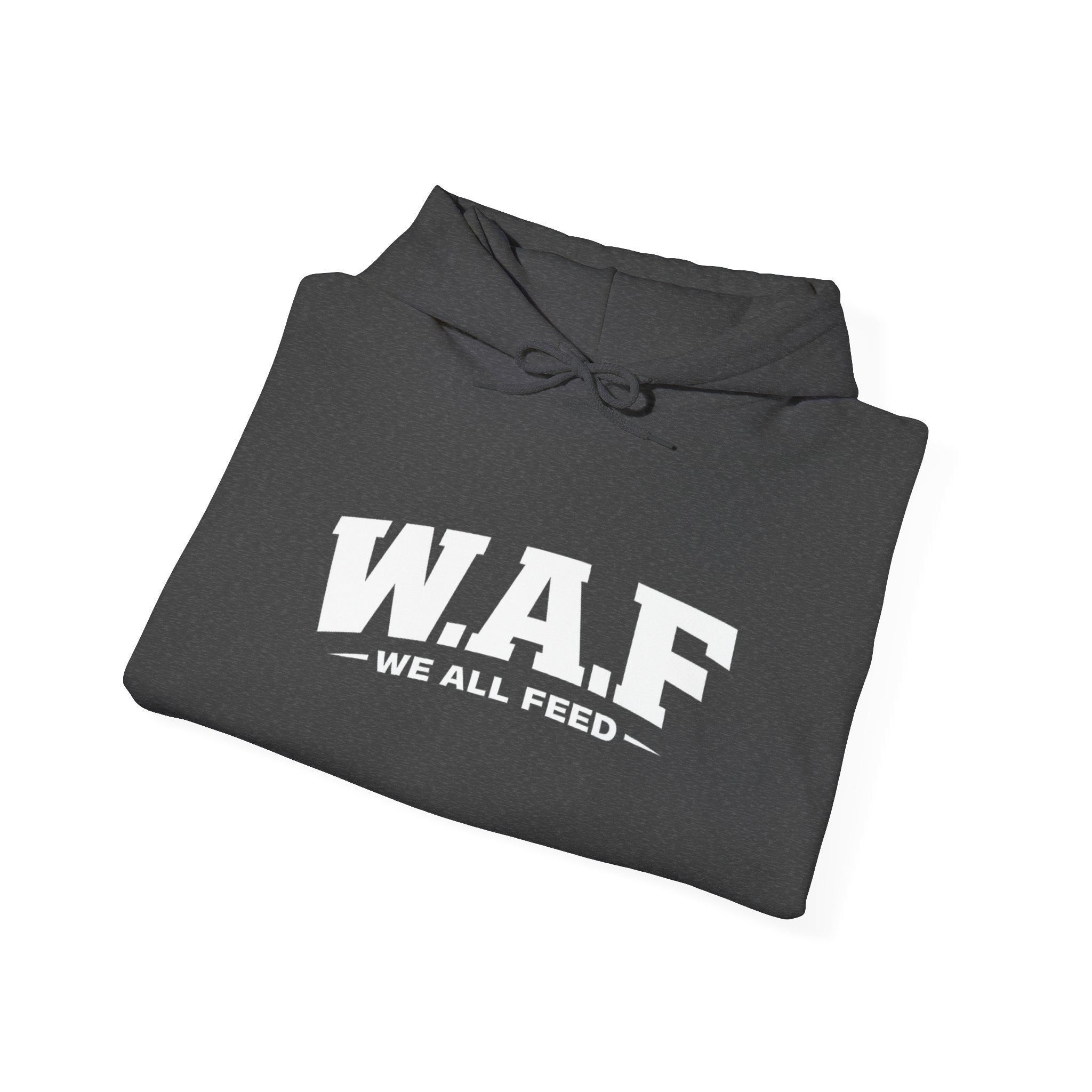W.A.F. Hoodie – 'We All Feed' Graphic Pullover