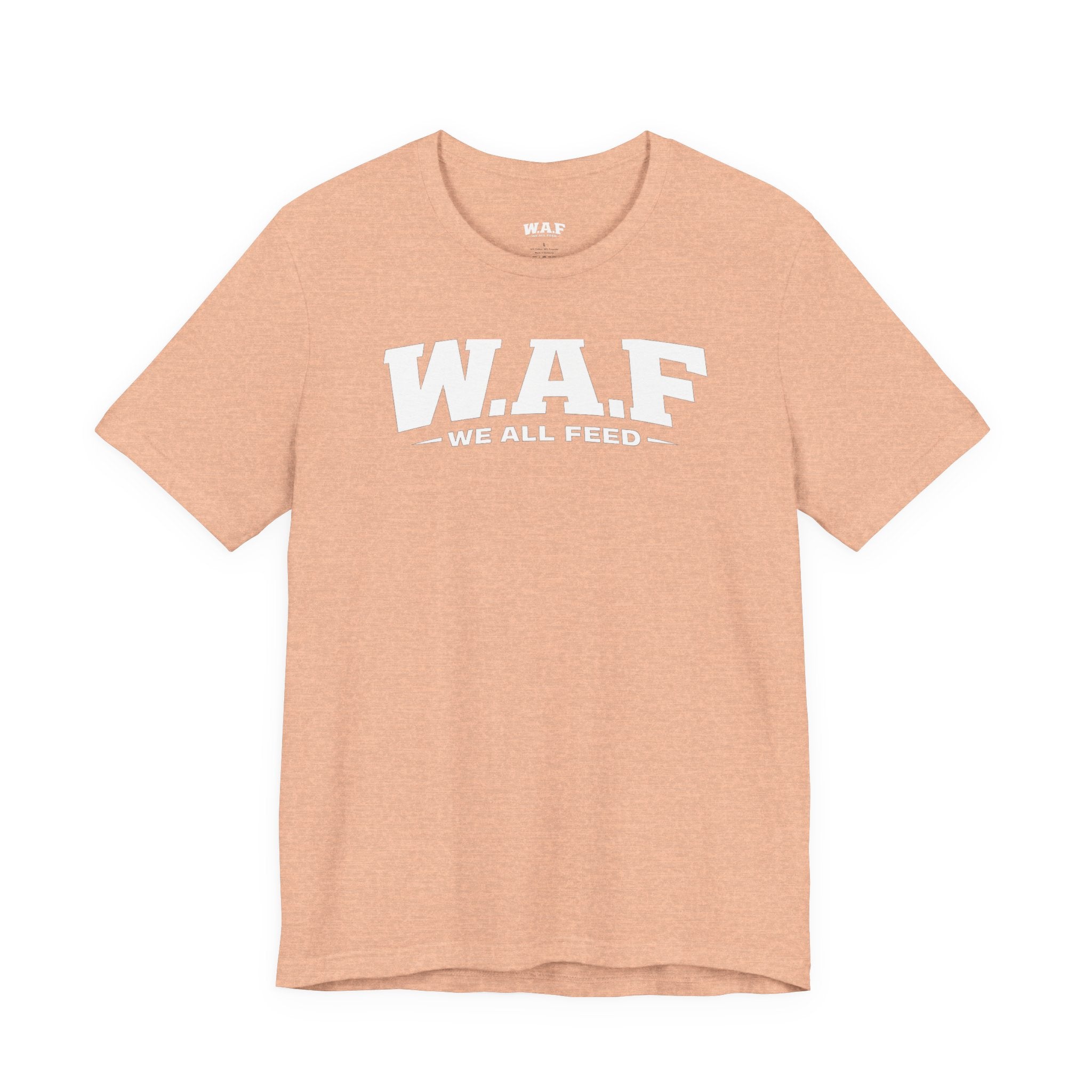 W.A.F. 'We All Feed' Women’s Tee