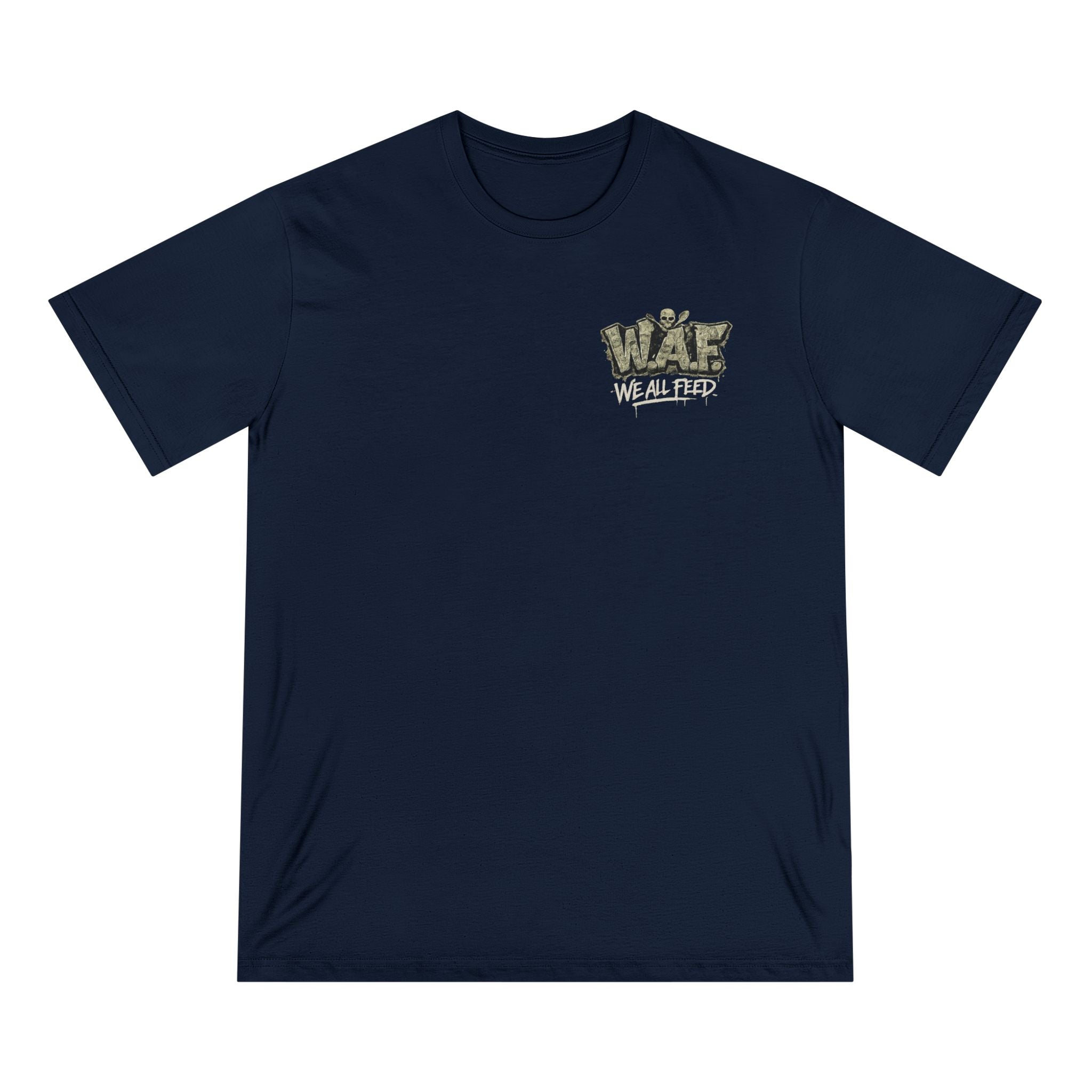 W.A.F "We All Eat Nobody Starves" Graphic Tee