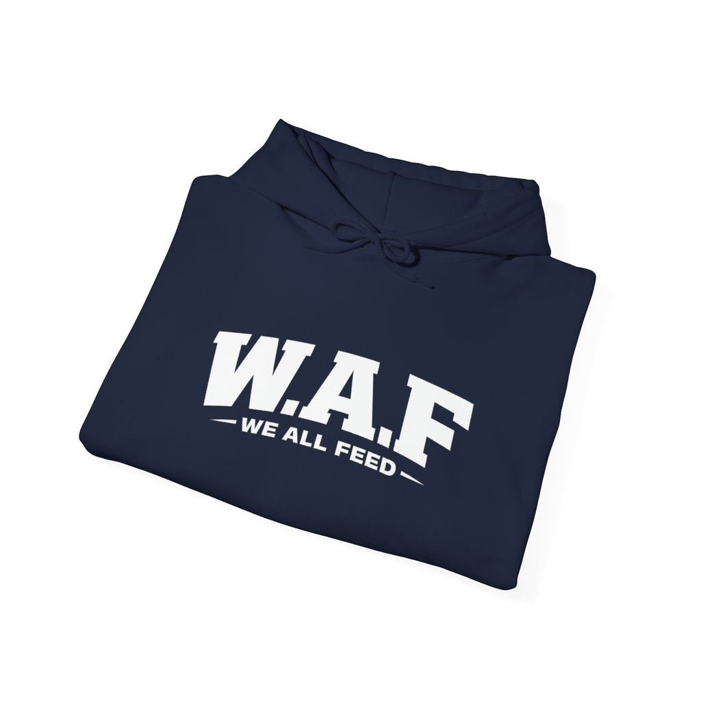 W.A.F. Hoodie – 'We All Feed' Graphic Pullover