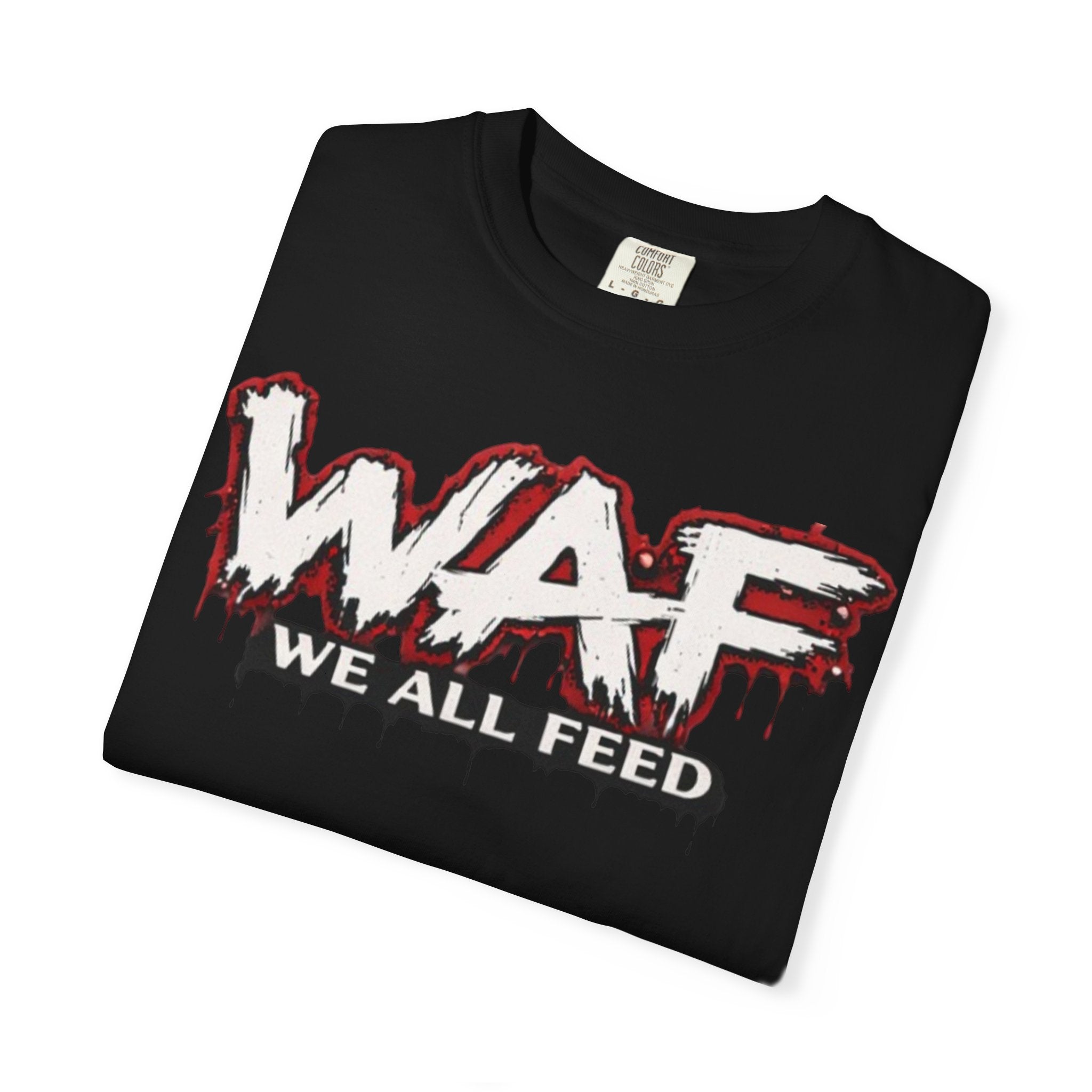 WAF "We All Feed" Graphic Tee
