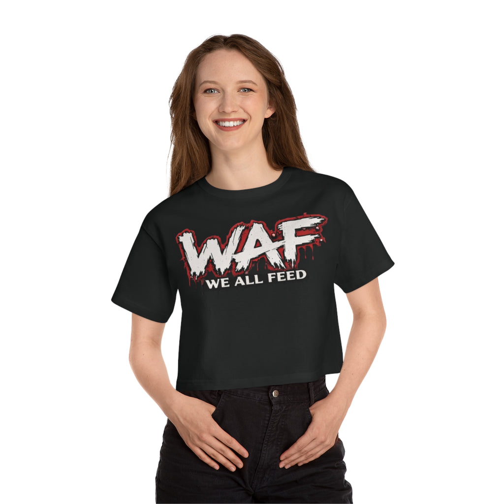 WAF "We All Feed" Cropped Tee