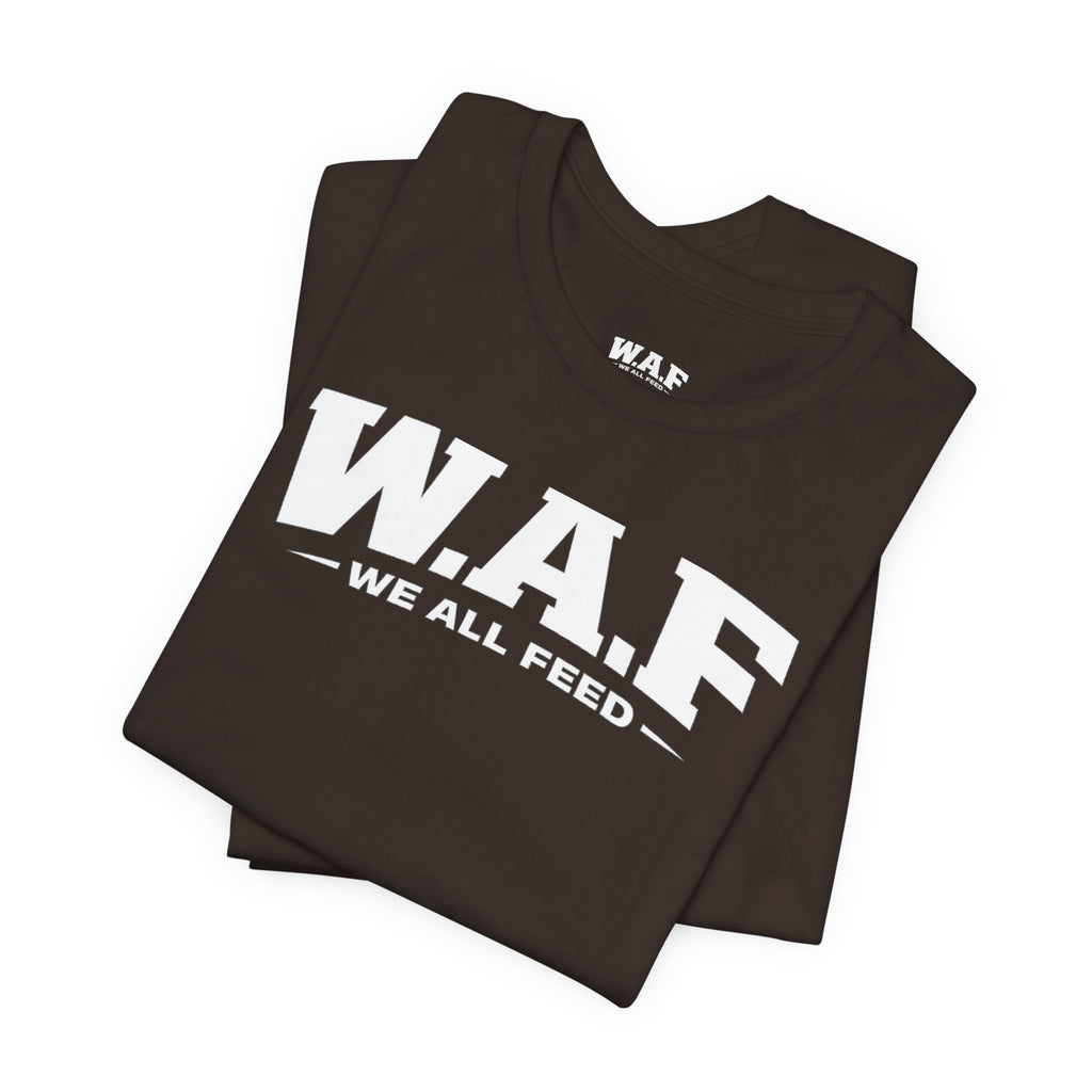 W.A.F. 'We All Feed' Women’s Tee