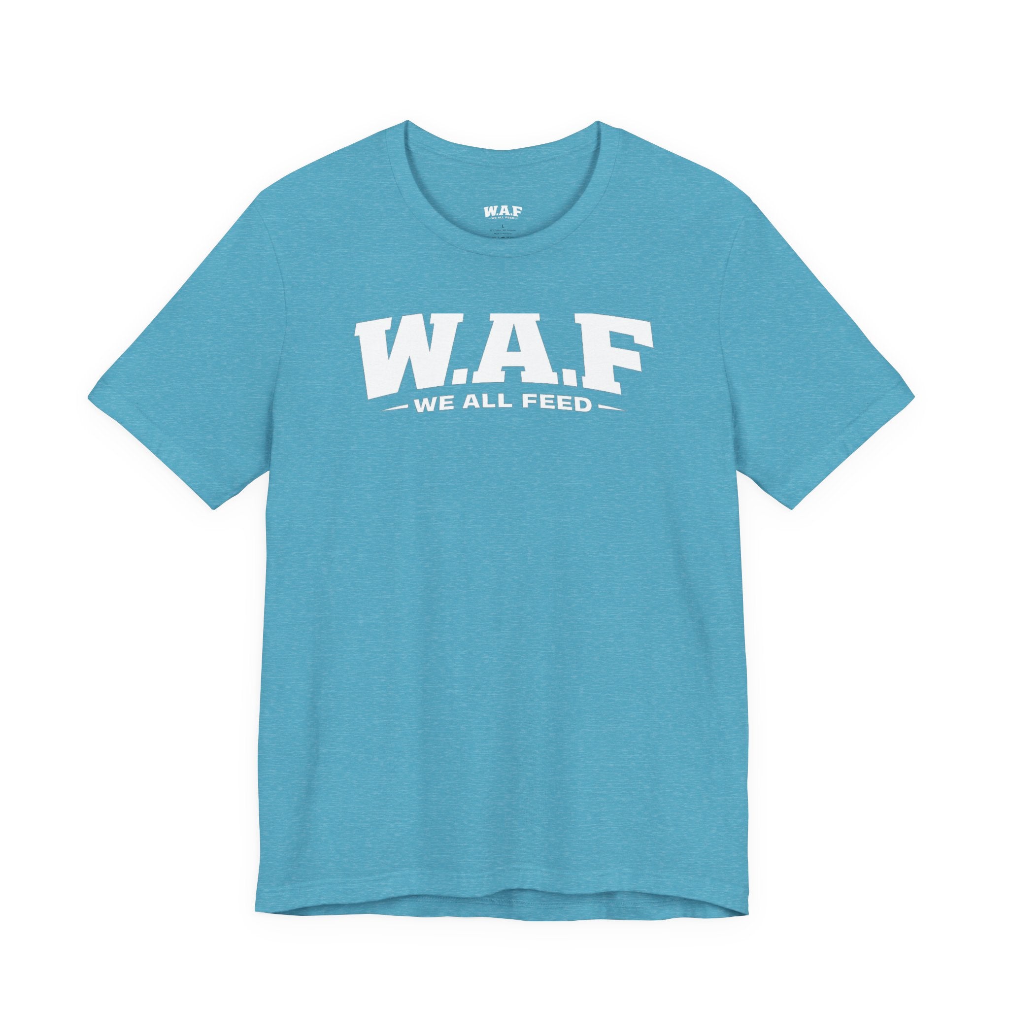 W.A.F. 'We All Feed' Women’s Tee