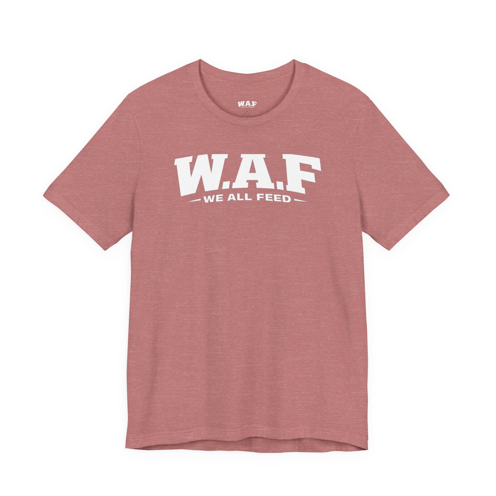 W.A.F. 'We All Feed' Women’s Tee