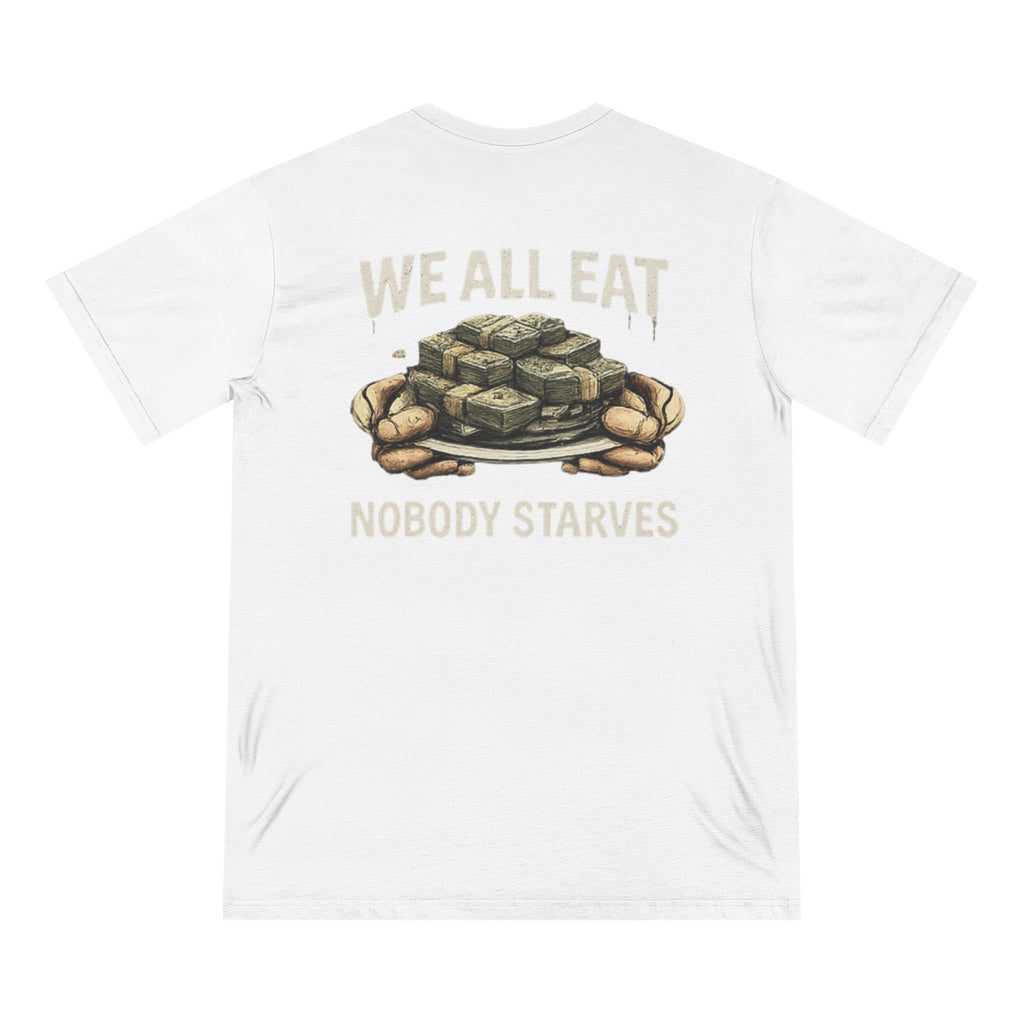 W.A.F "We All Eat Nobody Starves" Graphic Tee