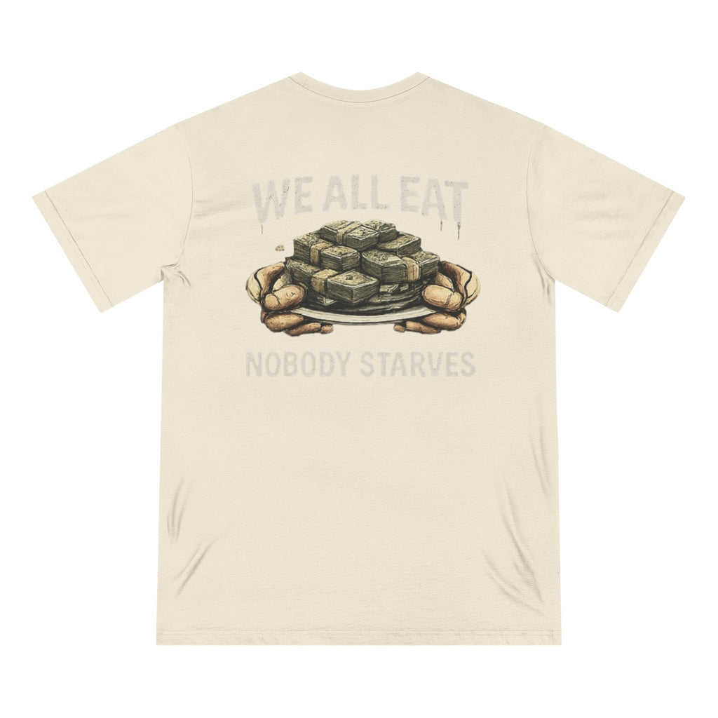 W.A.F "We All Eat Nobody Starves" Graphic Tee