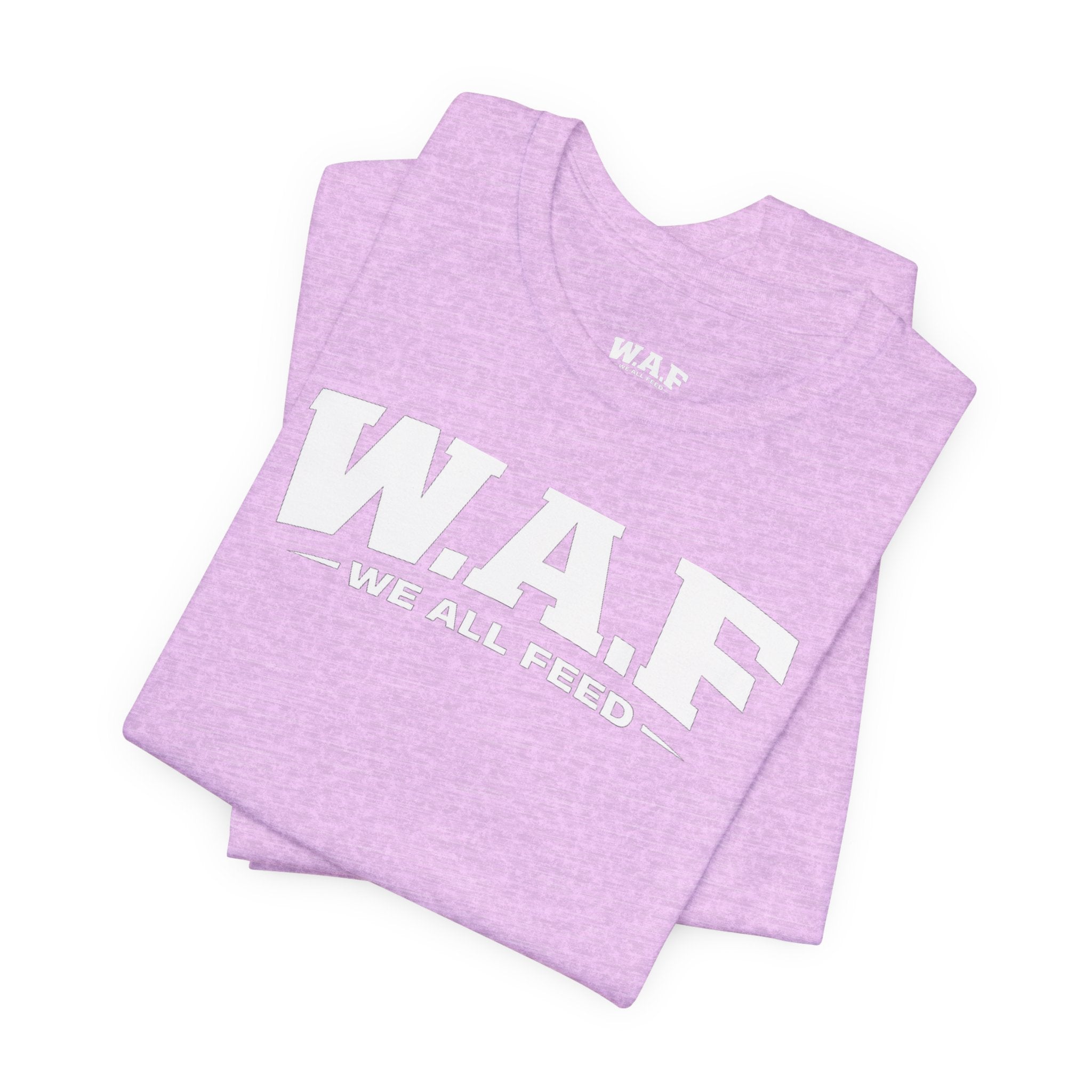 W.A.F. 'We All Feed' Women’s Tee