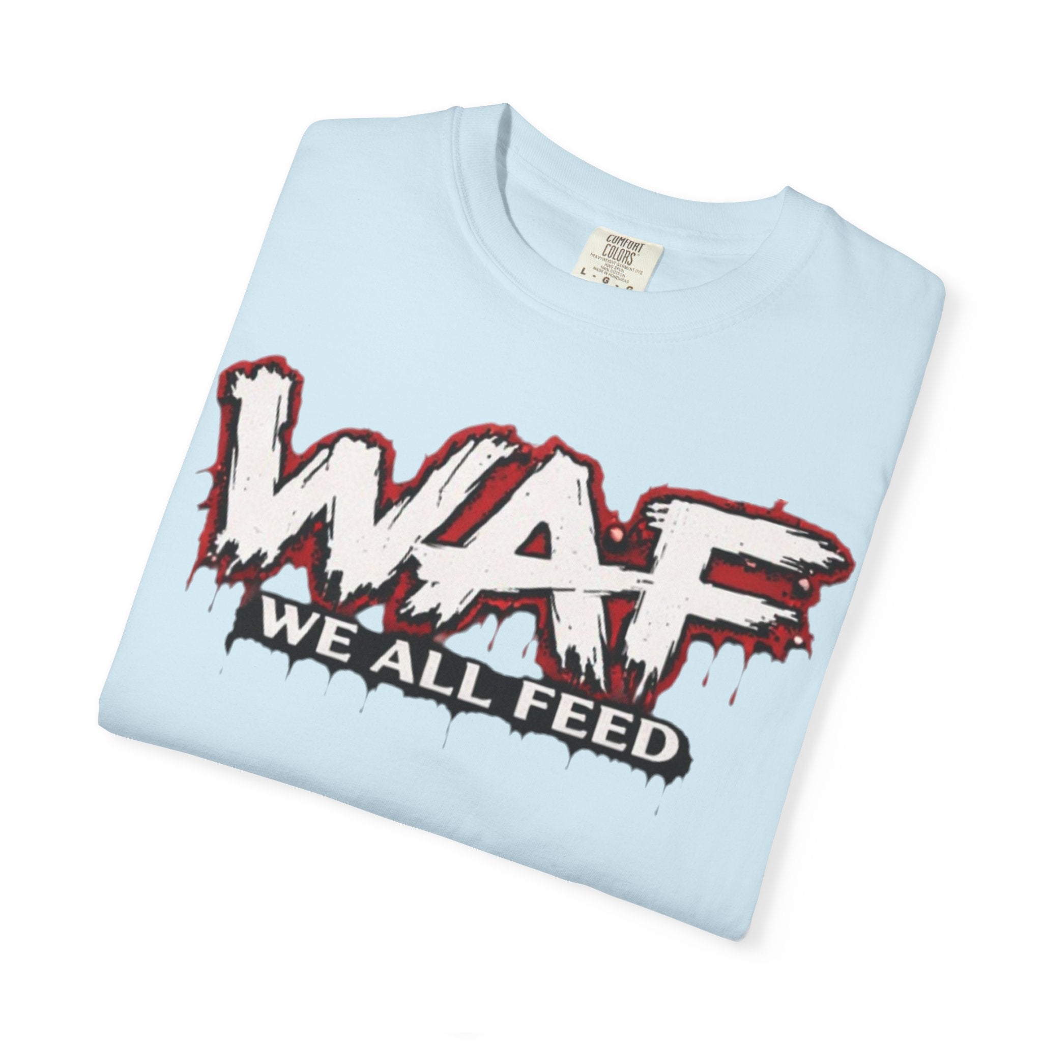 WAF "We All Feed" Graphic Tee