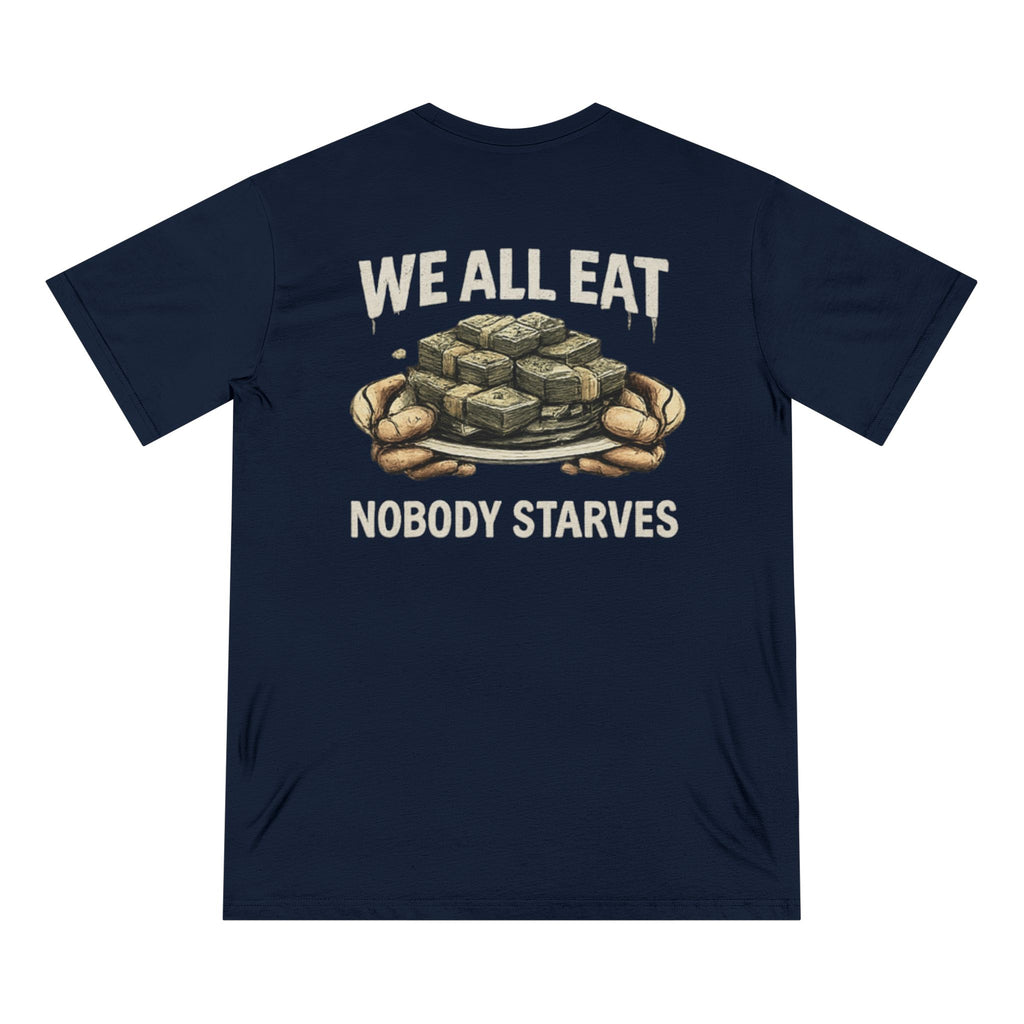 W.A.F "We All Eat Nobody Starves" Graphic Tee